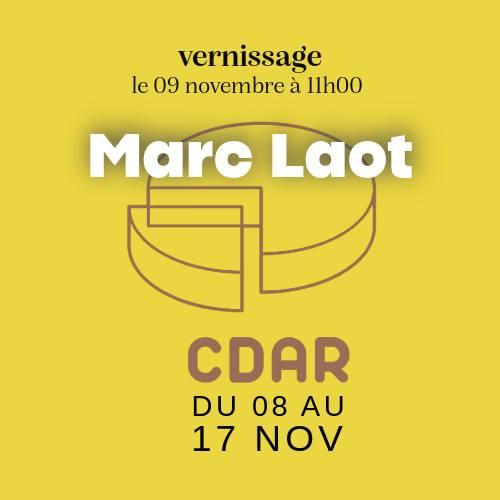 Cdar vernissage 9 novembre 2024 exposition marc laot